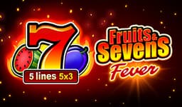 Fruits & Sevens: Fever